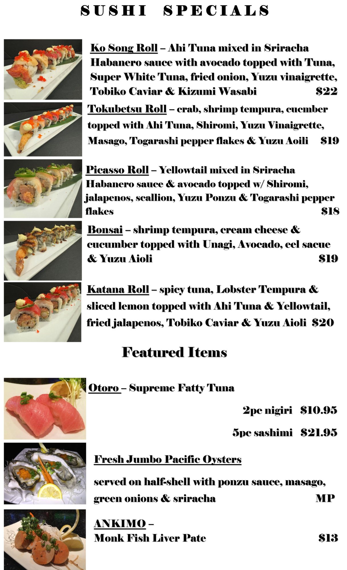 Sushi specials: Kosong, Tokubetsu, Picasso, Bonsai and Katana rolls